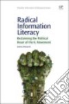 Radical Information Literacy libro str