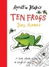 Quentin Blake's Ten Frogs/ Diez Ranas libro str