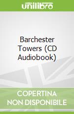 Barchester Towers (CD Audiobook)