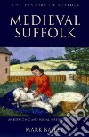 Medieval Suffolk libro str