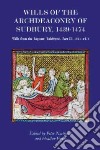 Wills of the Archdeaconry of Sudbury, 1439-1474 libro str