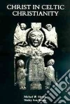 Christ in Celtic Christianity libro str