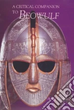 A Critical Companion to Beowulf