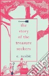 The Story of the Treasure Seekers libro str