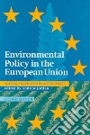 Environmental Policy in the European Union libro str