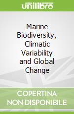 Marine Biodiversity, Climatic Variability and Global Change