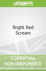 Bright Red Scream libro str