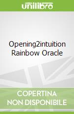 Opening2intuition Rainbow Oracle