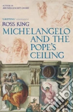Michelangelo and the Pope's Ceiling libro str