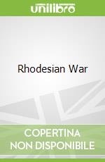 Rhodesian War libro str