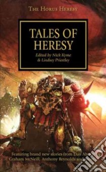Tales of Heresy libro in lingua di Kyme Nick (EDT), Priestley Lindsey (EDT)