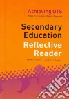 Secondary Education Reflective Reader libro str