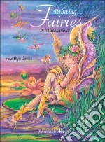 Painting Fairies in Watercolour
