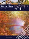 Landscapes in Oils libro str