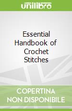 Essential Handbook of Crochet Stitches libro str