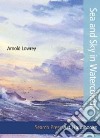 Sea and Sky in Watercolour libro str