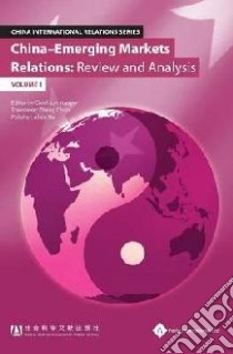 China - Emerging Economics Relationship libro in lingua di Yueqin Lin (EDT), Zhou Wen (EDT)