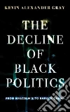 Decline of Black Politics libro str