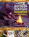 The Outdoor Survival Handbook Step-by-Step Bushcraft Skills libro str