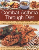 Combat Asthma Through Diet
