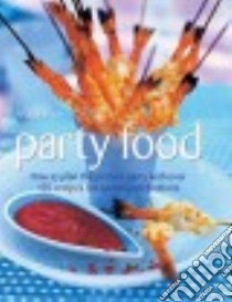 Party Food libro in lingua di Jones Bridget