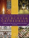 The Secret Language of Churches & Cathedrals libro str
