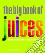 The Big Book of Juices
