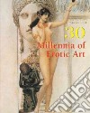 30 Millennia of Erotic Art libro str
