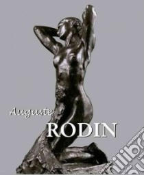 Auguste Rodin libro in lingua di Rilke Rainer Maria