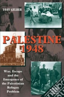 Palestine 1948 libro in lingua di Gelber Yoav
