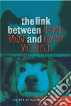 The Link Between Animal Abuse and Human Violence libro str