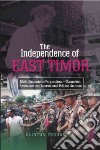 The Independence of East Timor libro str
