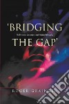 Bridging the Gap libro str