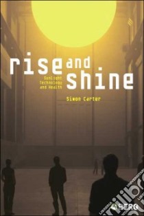 Rise and Shine libro in lingua di Simon Carter