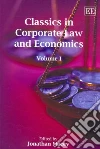 Classics in Corporate Law and Economics libro str