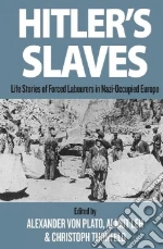Hitler's Slaves
