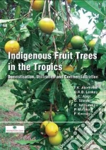 Indigenous Fruit Trees in the Tropics