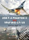 USN F-4 Phantom II Vs VPAF Mig-17/19 libro str