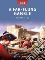 Far-Flung Gamble - Havana 1762