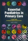 Essential Paediatrics in Primary Care libro str