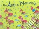 The Ants Go Marching!