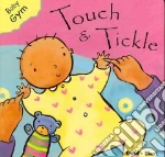 Touch & Tickle