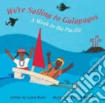 We're Sailing to Galapagos