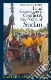Land, Governance, Conflict & the Nuba of Sudan libro str