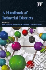 A Handbook of Industrial Districts