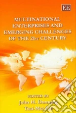 Multinational Enterprises and Emerging Challenges of the 21st Century