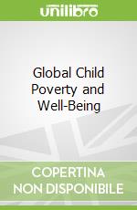 Global Child Poverty and Well-Being
