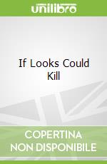 If Looks Could Kill libro str