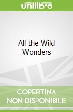 All the Wild Wonders
