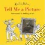 Tell Me a Picture
